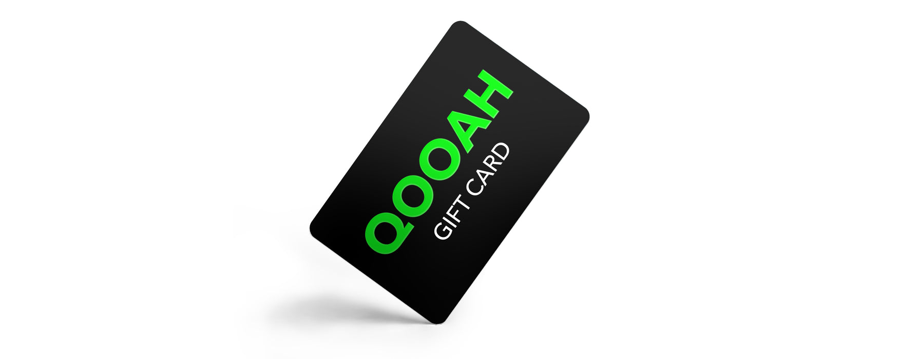 QOOAH Gift Cards (E-Card)